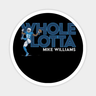 Mike Williams Whole Lotta Magnet